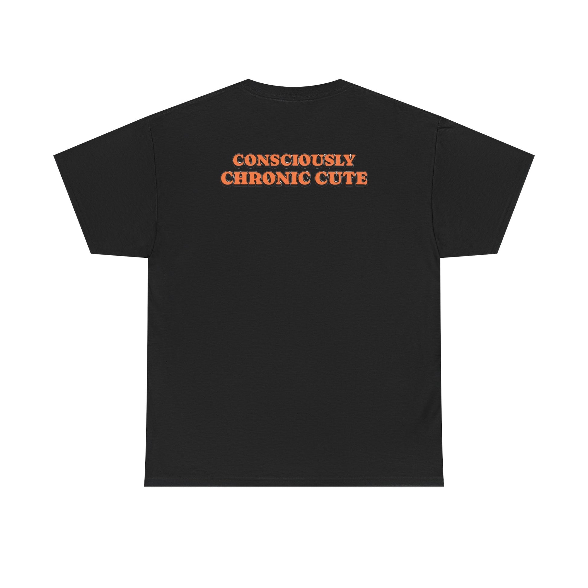 Chic Graphic Tee for Trendsetters | Consciously Chronic Cute, Casual Wear, Gift for Friends, Everyday Fashion, Comfortable Style