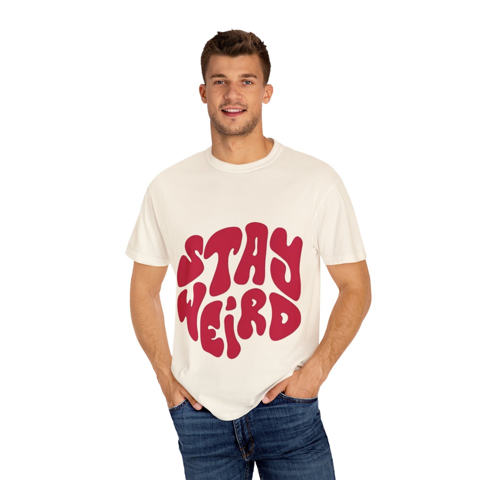 Stay Weird Garment-Dyed Unisex T-Shirt - Fun Graphic Tee, Casual Wear, Gift for Friends, Quirky Style, 70s Vibe